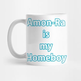 Amon-Ra is my homeboy Mug